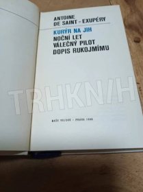 Kniha Kurýr na jih - Noční let ; Válečný pilot ; Dopis rukojmímu - Trh knih - online antikvariát