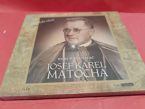 CD Biskup vyznavač Josef Karel Matocha / čte Hana Maciuchová