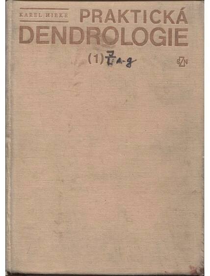 Praktická dendrologie, I. díl - Antikvariát Valentinská