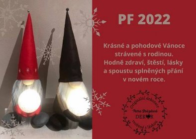 Veselé Vánoce a šťastný nový rok 2022 - Petra Brázdová Dekor