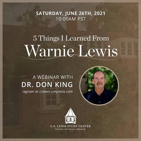Q&A From Don King Webinar - 5 Things I Learned from Warnie Lewis - Living the Legacy of C.S. Lewis