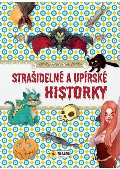 Strašidelné a upírské historky