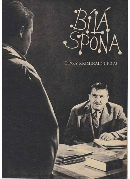 Bílá spona. Bio-program v obrazech. Filmový prospekt z kina. (režie Martin Frič, hrají Č. Řanda, J. Smejkalová) - Antikvariát