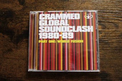 Various – Crammed Global Soundclash 1980-89 : Part One [CD] - Hudba na CD