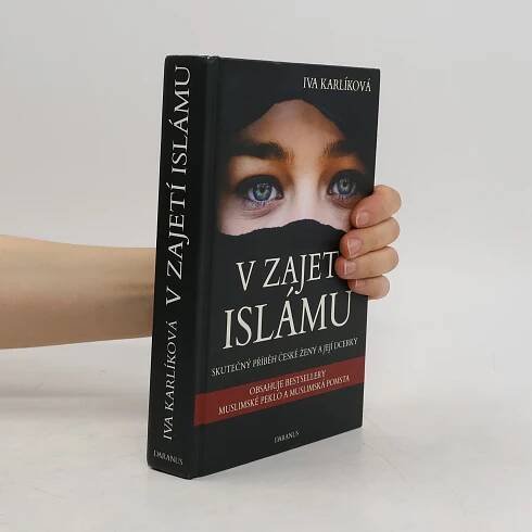 Iva Karlíková V zajetí islámu