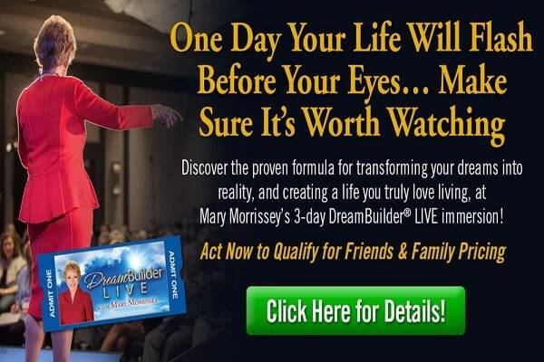 January 29, 2021, is when Mary Morrissey's DreamBuilder LIVE kicks off. The program costs $97 and is a three-day experience. Over these three days with Mary, you'll learn how to build and turn any dream into reality.
