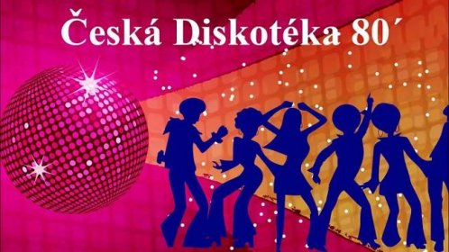 Česká Diskotéka 80 ́ - Československé hity 80 roky - 100 Československých Hitů 80.let Disco/Pop