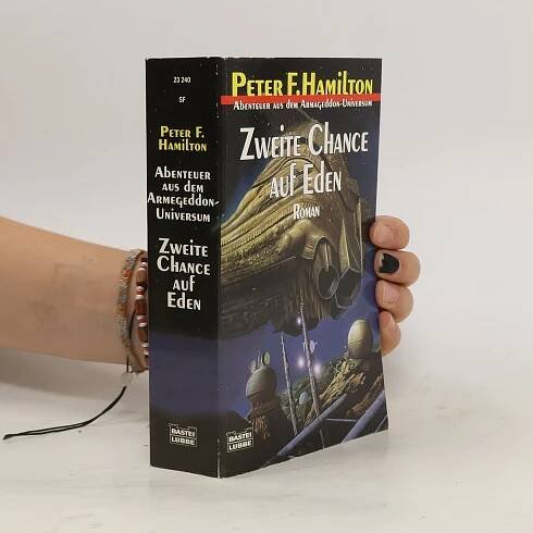 Peter F. Hamilton Zweite Chance auf Eden