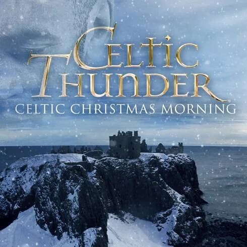 CD Celtic Thunder: Celtic Christmas Morning