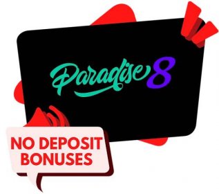 Paradise 8 Casino No Deposit Bonus » Exclusive & Free