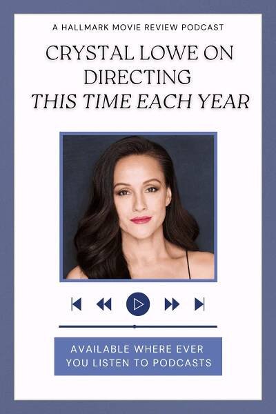 Exclusive: Crystal Lowe on Directing This Time Each Year - Girls Gone Hallmark