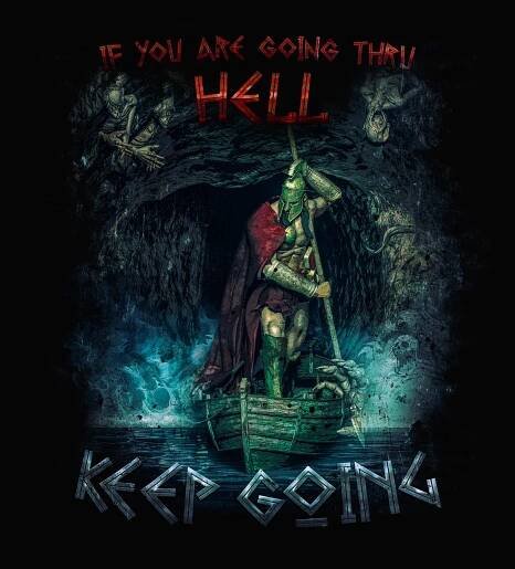 If You're Going Through Hell, Keep Going - Winston Churchill TRIČKO
