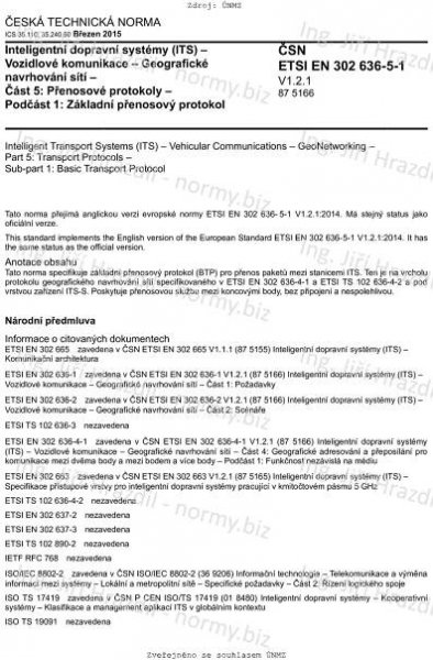 ČSN ETSI EN 302 636-5-1 V1.2.1 (875166) - Inteligentní dopravní systémy (ITS) - Vozidlové komunikace - Geografické navrhování