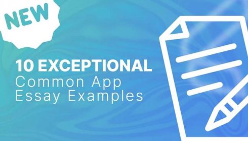 10 Exceptional Common App Essay Examples