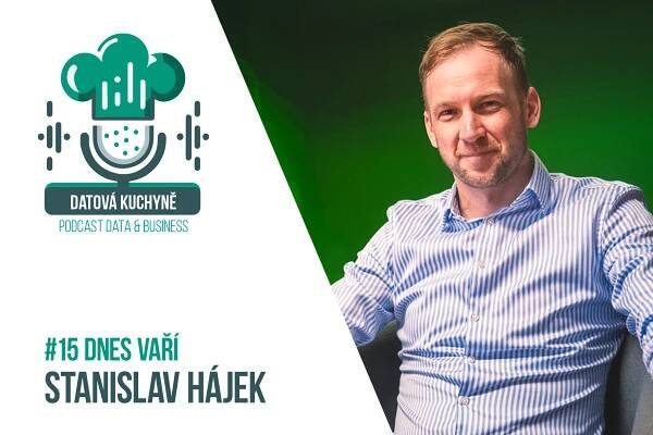 Od biochemie k budování digitálních firem budoucnosti: V Datové kuchyni vařil Stanislav Hájek