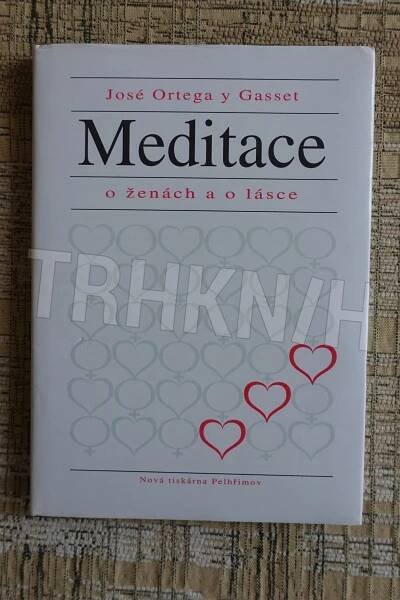 Kniha Meditace o ženách a o lásce - Trh knih - online antikvariát