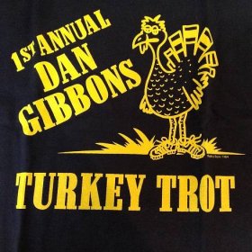 Dan Gibbons Turkey Trot » Trot Wear