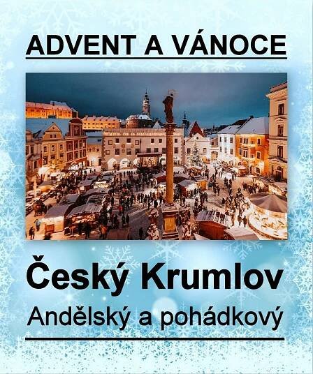 JIŽNÍ ČECHY: Adventní Český Krumlov bude andělský a pohádkový. Děti potěší Mikulášská nadílka i Ježíškova pošta, dospělé vánoční trh i koncertyZa krásnější Vimperk