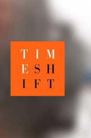 Time Shift [Timeshift] (2002)