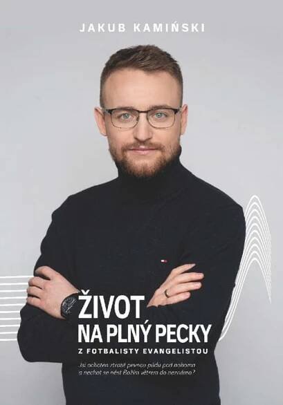 Život na plný pecky - Jakub Kamiński | Knihkupectví SAMUEL