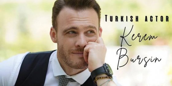 Who is the Famous Turkish Actor Kerem Bursin? Is He An American Citizen?