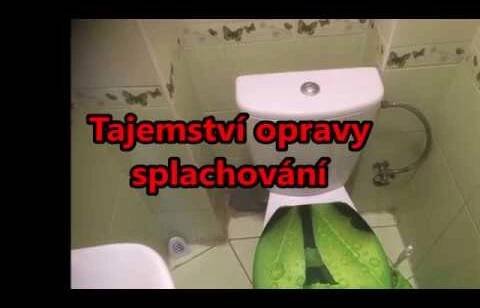 Tajemství opravy splachování