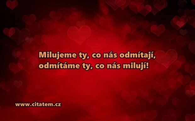 Milujeme ty, co nás odmítají