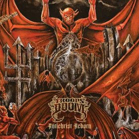 The Troops Of Doom: Antichrist Reborn Vinyl, LP, CD