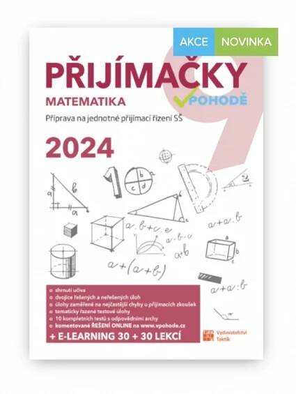 Přijímačky 9 Matematika + E-learning 2024 : 9788075636010