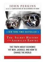 The Secret History of the American Empire