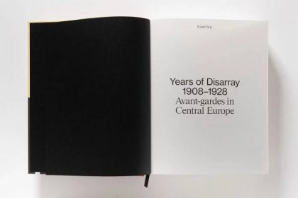 Years of Disarray 1908–1928.  Avant-gardes in Central Europe. - Knihy