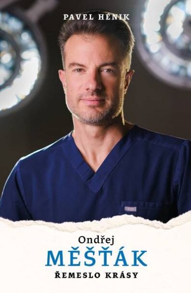 Ondřej Měšťák: Řemeslo krásy - Pavel Hénik (2025, pevná)