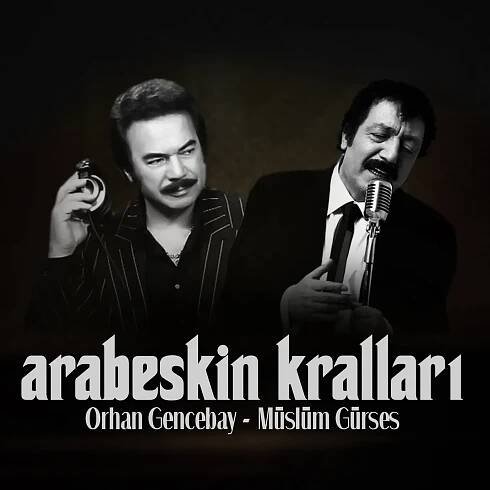 Listen to Arabeskin Kralları by Orhan Gencebay & Müslüm Gürses