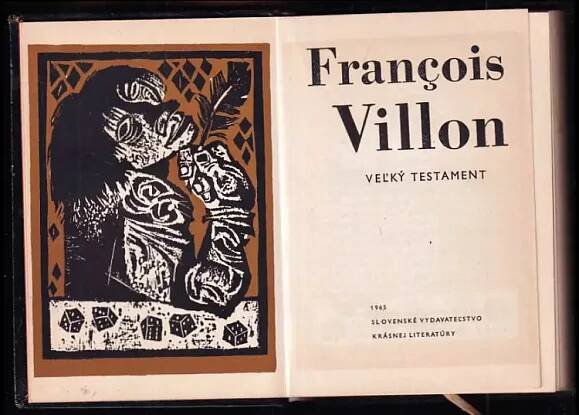 📙 Veľký testament - François Villon (1965, Slovenské vydavateľstvo krásnej literatúry)