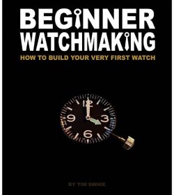 Beginner Watchmaking Book