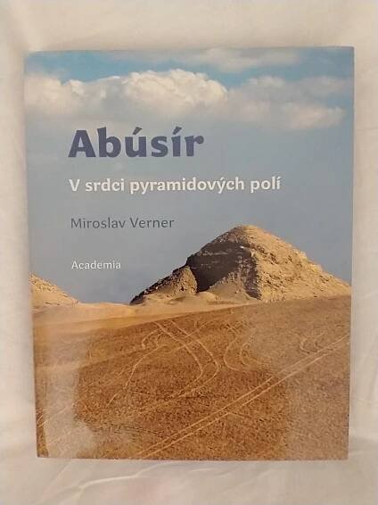 Miroslav Verner - Abúsír (V srdci pyramidových polí)