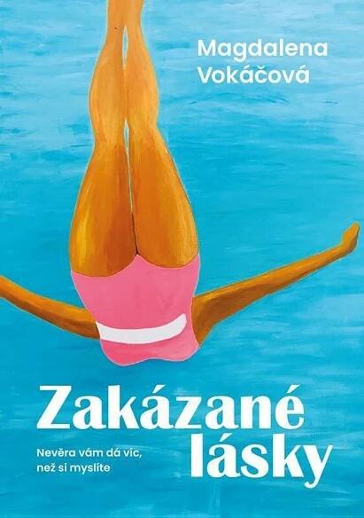 Zakázané lásky - Magdalena Vokáčová (2023, brožovaná)