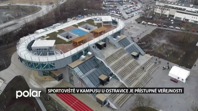 Sportoviště v univerzitním kampusu u Ostravice je přístupné veřejnosti i s oválem na střeše