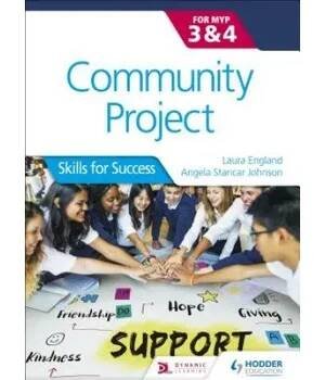 Community Project for the IB MYP 3-4 (Laura England,Angela Stancar Johnson)(Brožovaná)