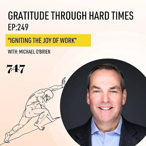 Michael O'Brien: Igniting the Joy of Work