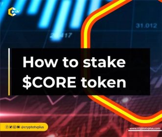 How to stake $CORE token