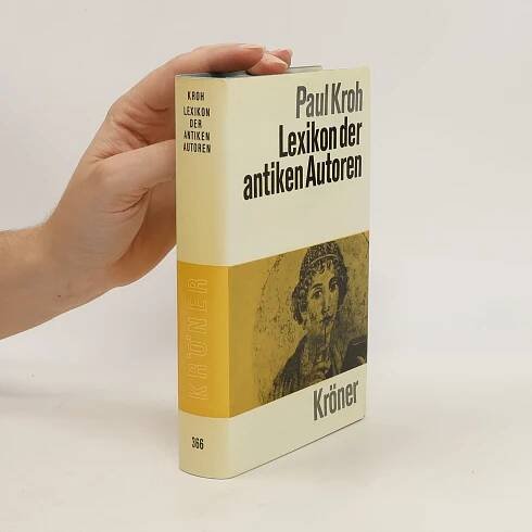 Paul Kroh Lexikon der antiken Autoren