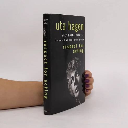 Uta Hagen Respect for Acting