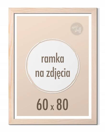 RÁMEČEK 60x80 RÁMEČEK NA FOTOGRAFIE rámečky borovice surová dřevěná plakát fotografie Značka ostatní