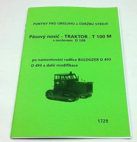 T100M pásák Stalinec i buldozer Návod k obsluze a údržbě reprint