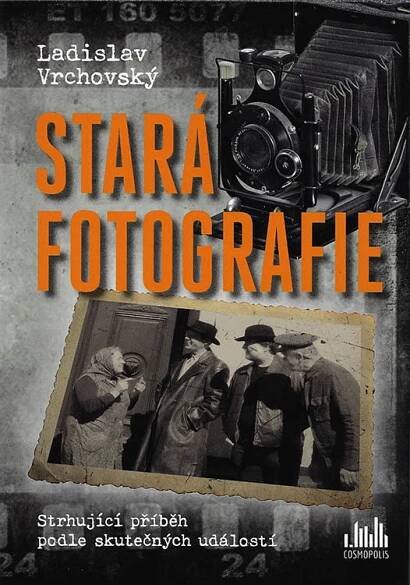 Stará fotografie - Strhující příběh podle skutečných událostí