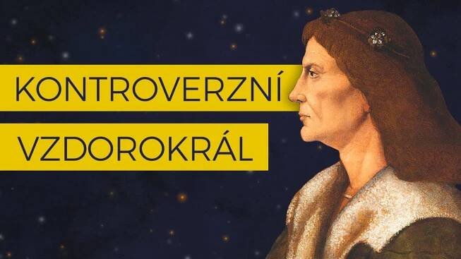 Matyáš Korvín: Uherský král a rival Jiřího z Poděbrad, kterému se nepodařilo naplnit ambice