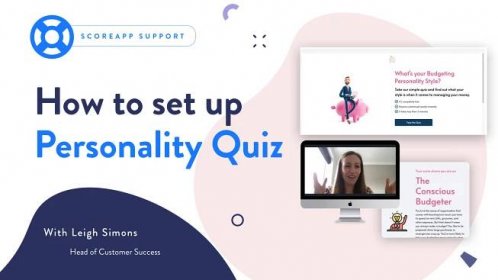How to Set up a Personality Quiz - ScoreApp