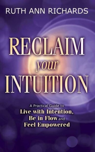 Reclaim your Intuition