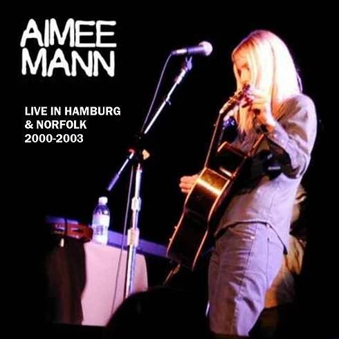 Mann (Aimee) – ACE BOOTLEGS